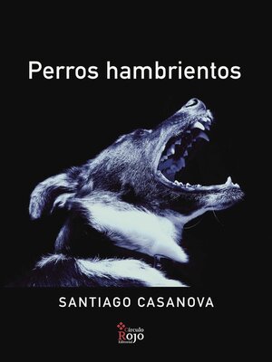 cover image of Perros Hambrientos